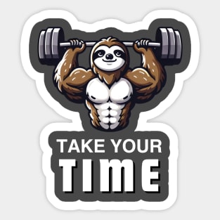 Sloth Lifting Weights - Take Your Time Fitness Design Sticker